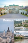 Donau Radweg (Danube River Cycle Path) - eBook