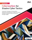 Ultimate Cyberwarfare for Evasive Cyber Tactics - eBook