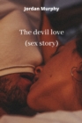 The devil love (sex story) - Book