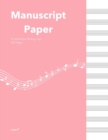 Standard Manuscipt Paper  Notebook : Pink Cover 120 Page 8.5 x 11 Inch 12 Staff  Blank Sheet Music Notebook for Music Writing - Book