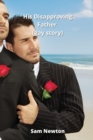 His Disapproving Father (gay story) - Book