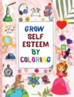 Grow self Esteem by coloring - Book