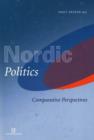 Nordic Politics : Comparative Perspectives - Book