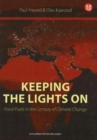 Keeping the Lights on : Fossil Fuels in the Century of Climate Change - Book
