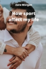How sport affect my life - Book