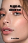 nugget vs slenderman - Book