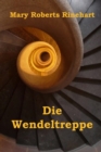 Die Wendeltreppe : The Circular Staircase, German edition - Book