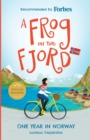 A Frog in the Fjord : One Year in Norway - Book
