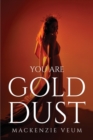 You Are Gold Dust - Book