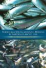 Norwegian Spring-Spawning Herring & Northeast Arctic Cod : 100 Years of Research & Management - Book