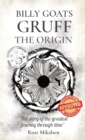 Billy Goats Gruff : The Origin - Book