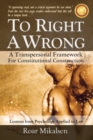 To Right a Wrong : A Transpersonal Framework for Constitutional Construction - Book