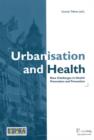 Urbanisation & Health : New Challenges in Health Promotion & Prevention - Book