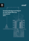 Technical background report for the global mercury assessment 2013 - Book