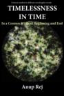 Timelessness in Time : In a Cosmos Without Beginning and End - Book