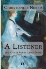 A Listener : and Other Poems about Music - Book