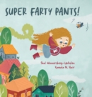Super Farty Pants! - Book
