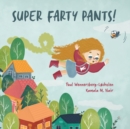 Super Farty Pants! - Book