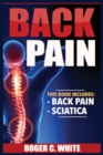 Back Pain : Back Pain, Sciatica - Book