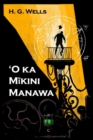 'o Ka Mikini Manawa : The Time Machine, Hawaiian Edition - Book