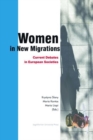 Women in New Migrations - Current Debates in European Societies - Book