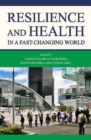 Resilience and Health in a Fast-changing World - Book