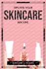 Tips for Your Skincare Routine - Book
