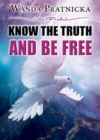 Know the Truth & be Free - Book