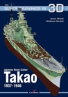 Japanese Heavy Cruiser Takao, 1937-1946 - Book