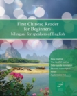 First Chinese Reader for Beginners : Bilingual for Speakers of English - Book