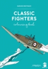 Classic Fighters Colouring Book - Book