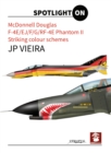 Mcdonnel Douglas, F-4e/Ej/F/G/Rf-4e Phantom II. Striking Colour Schemes - Book