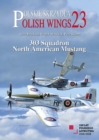Polish Wings 23: 303 Squadron North American Mustang - Book