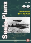Scale Plans 44: Messerschmitt Bf 110 A-D - Book