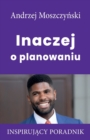 Inaczej o planowaniu - Book