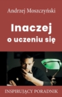 Inaczej o uczeniu si&#281; - Book