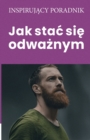 Jak stac si&#281; odwa&#380;nym - Book