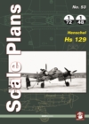 Scale Plans No. 53: Henschel Hs 129 - Book