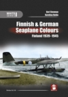 Finnish & German Seaplane Colours. Finland 1939-1945 - Book