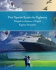 First Spanish Reader for Beginners : Bilingual for Speakers of English Beginner (A1) Elementary (A2) - Book