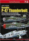 Republic P-47 Thunderbolt Xp-47b, B, C, D, G - Book