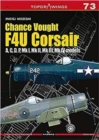 Chance Vought F4u Corsair a,C,D,P, Mk I, Mk II, Mk III, Mk Iv - Book
