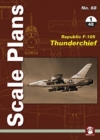 Scale Plans 68: Republic F-105 Thunderchief 1/48 Scale - Book