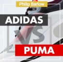 Adidas Versus Puma : Two Brothers. Two Companies. - eAudiobook