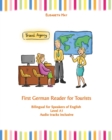 First German Reader for Tourists : Bilingual for Speakers of English Level A1 - Book
