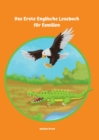 Das Erste Englische Lesebuch fur Familien : Stufe A1 und A2 Zweisprachig mit Englisch-deutscher UEbersetzung - Book