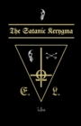 The Satanic Kerygma : Theology of Godlessness - Book