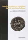 Armees grecques et romaines dans le nord des Balkans - Book