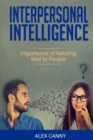Interpersonal Intelligence : Importance of Relating Well to People (Positive Mind) - Book