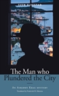 The Man Who Plundered the City : An Asbjorn Krag mystery - Book